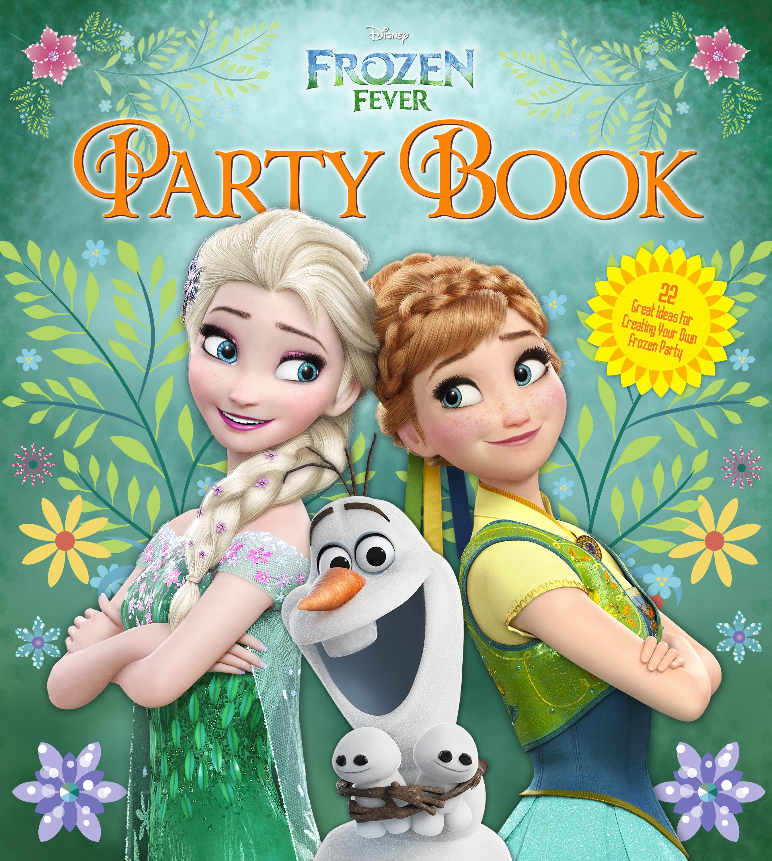 Win Two Frozen Books Disney Frozen Fever Party And