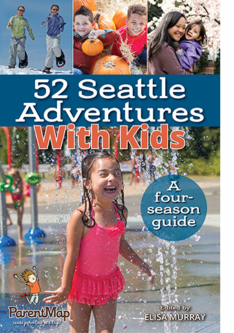 52 Seattle Adventures With Kids Book Cover