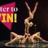 "Enter to Win!" text over circus performers on stage