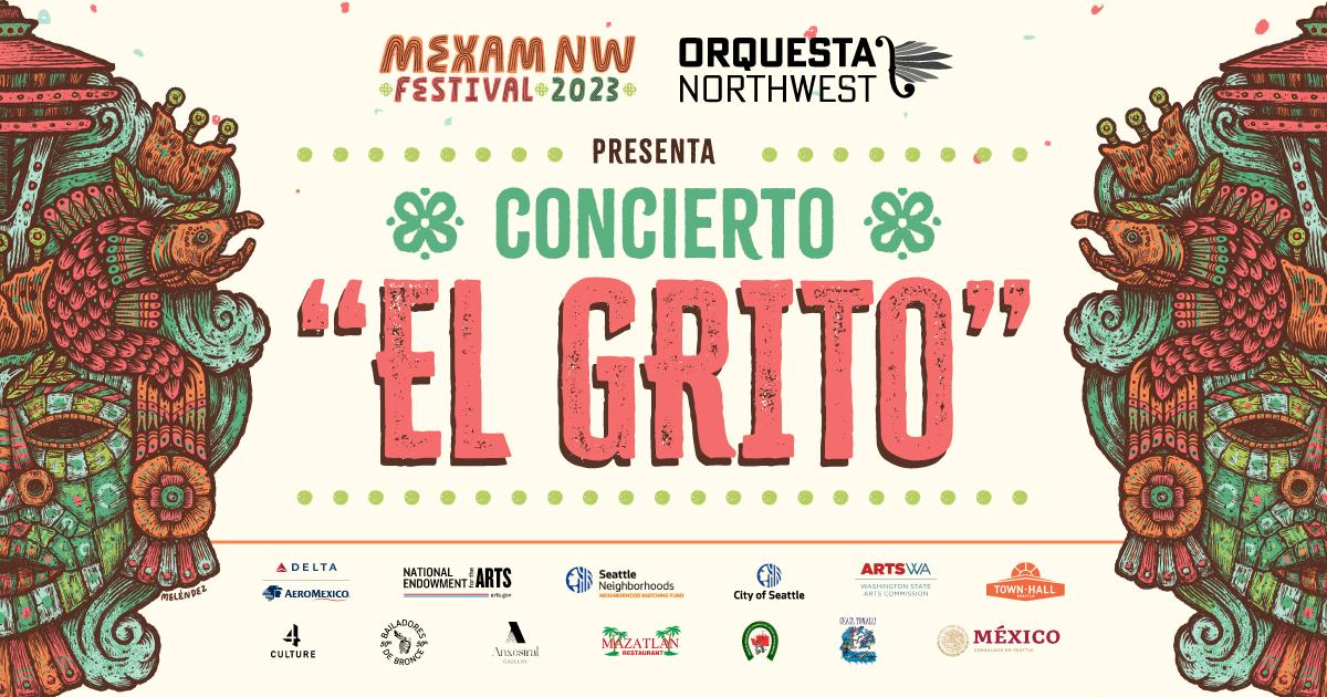 El Grito Celebrating Mexico’s Independence Seattle Area Family Fun